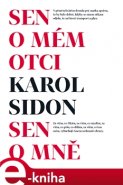 Sen o mém otci - Sen o mně - Karol Efraim Sidon