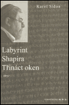 Labyrint / Shapira / Třináct oken - Karol Efraim Sidon