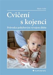 Cvičení s kojenci - Marie Arlet