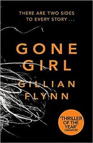 Gone Girl - Gillian Flynn