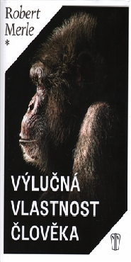 Výlučná vlastnost člověka