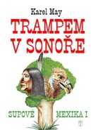 Trampem v Sonoře - Karel May