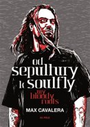 Od Sepultury k Soulfly - Max Cavalera