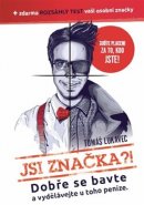 Jsi značka?! - Tomáš Lukavec
