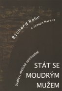Stát se moudrým mužem - Richard Rohr