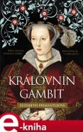 Královnin gambit - Elizabeth Fremantleová