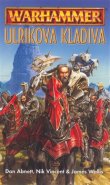 Ulrikova kladiva (Warhammer) - Dan Abnett, Nik Vincent, James Wallis