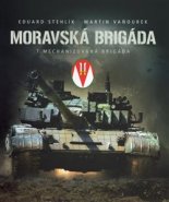 Moravská brigáda - Martin Vaňourek, Eduard Stehlík