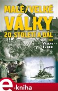 Malé / velké války - Václav Junek