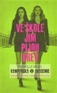 Vampýrská akademie 1 - Filmové vydání - Richelle Mead