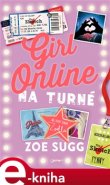 Girl Online na turné - Zoe Sugg