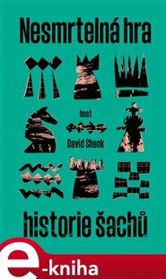 Nesmrtelná hra - David Shenk