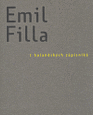 Emil Filla: Z holandských zápisníků