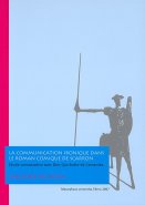 La communication ironique dans Le Roman comique de Scarron