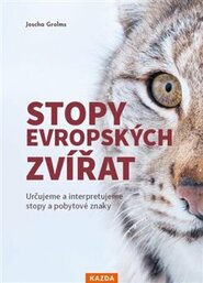 Stopy evropských zvířat - Joscha Grolms