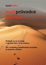 Malý průvodce životem - Karel Spilko