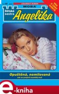 Opuštěná, nemilovaná - Michaela Andreé