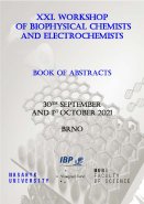XXI. Workshop of Biophysical Chemists and Electrochemists