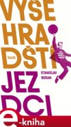 Vyšehradští jezdci - Stanislav Beran