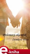 Přelomový okamžik - Teraza Čierníková