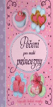 Pečení pro malé princezny