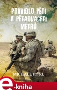 Pravidlo pěti a pětadvaceti metrů - Michael Pitre