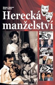 Herecká manželství - Michaela Remešová, Roman Schuster