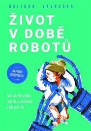 Život v době robotů