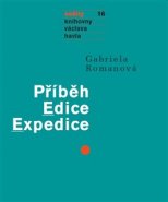 Příběh Edice Expedice - Gabriela Romanová