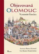Objevovaná Olomouc - Vladimír Gračka