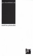 Násilí bez předsudků - Jan Těsnohlídek