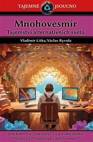Mnohovesmír - Václav Ryvola, Vladimír Liška