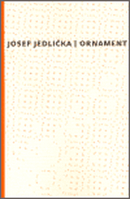 Ornament - Josef Jedlička