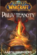 World of Warcraft - Příliv temnoty - Aaron Rosenberg