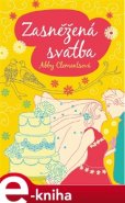 Zasněžená svatba - Abby Clementsová
