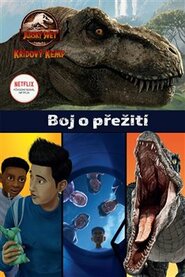 Jurský svět - Křídový kemp: Boj o přežití - Steve Behling