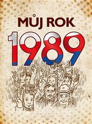 Můj rok 1989