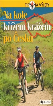 Na kole křížem krážem po Česku