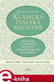 Klasická italská kuchyně - Marcella Hazan