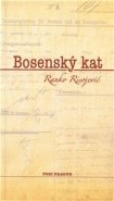 Bosenský kat - Ranko Risojevič