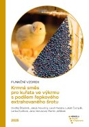 Funkční vzorek: Krmná směs pro kuřata ve výkrmu s podílem řepkového extrahovaného šrotu