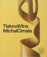 Michal Cimala: Tlaková vlna
