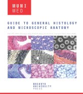 Guide to General Histology and Microscopic Anatomy