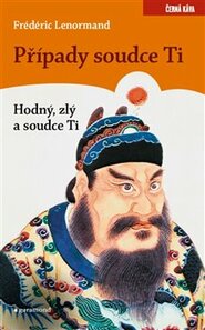 Případy Soudce Ti. - Frédéric Lenormand
