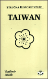 Taiwan - stručná historie států - Vladimír Liščák