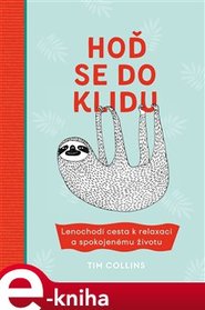 Hoď se do klidu - Tim Collins