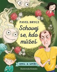 Schovej se, kdo můžeš