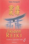 Jikiden reiki - Tadao Yamaguchi