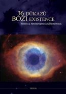 36 důkazů boží existence - Rebecca N. Goldsteinová