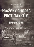 Pražský chodec proti tankům - Jiří Všetečka
